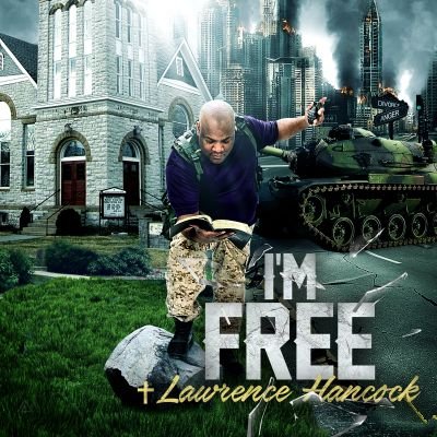 i'm Free Lawrence Hancock